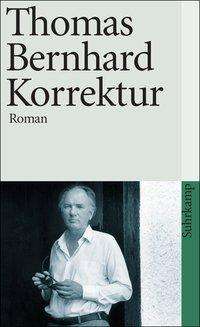 Suhrk.TB.1533 Bernhard.Korrektur - Thomas Bernhard - Bøger -  - 9783518380338 - 