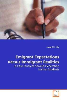 Emigrant Expectations Versus Immi - Lilly - Boeken -  - 9783639102338 - 
