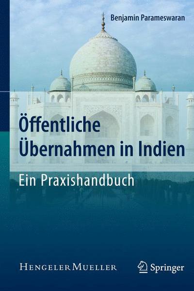 Cover for Parameswaran Benjamin Parameswaran · Offentliche Ubernahmen in Indien - Ein Praxishandbuch (Hardcover Book) (2009)