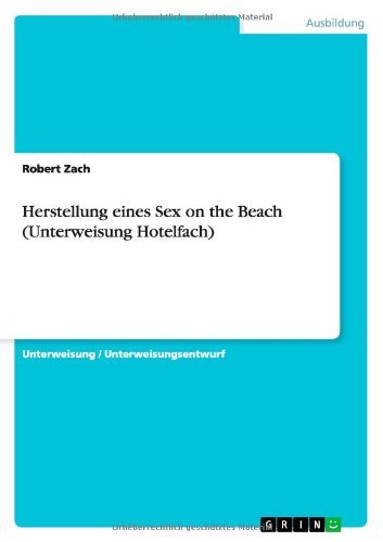 Cover for Zach · Herstellung eines Sex on the Beach (Book) [German edition] (2013)