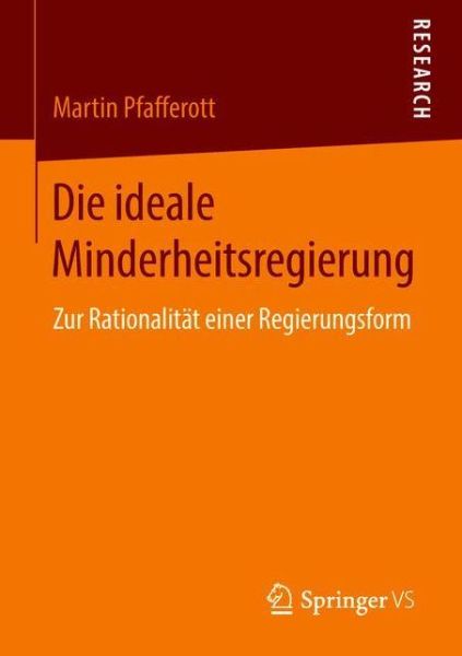 Die ideale Minderheitsregier - Pfafferott - Boeken -  - 9783658219338 - 20 april 2018