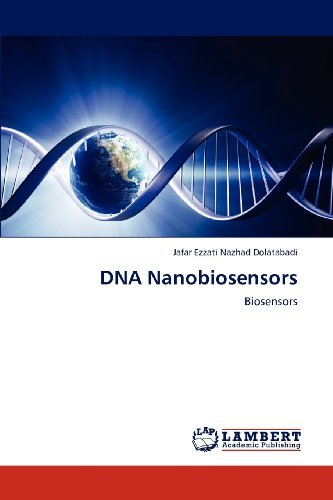 Cover for Jafar Ezzati Nazhad Dolatabadi · Dna Nanobiosensors (Pocketbok) (2012)