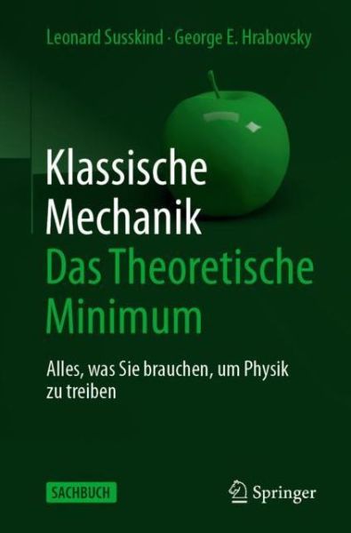 Cover for Susskind · Klassische Mechanik Das Theoretische Minimum (Book) (2019)