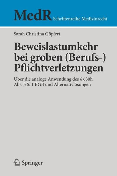 Cover for Sarah Christina Göpfert · Beweislastumkehr Bei Groben Pflichtverletzungen (Book) (2022)