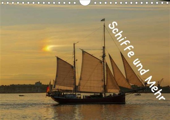 Schiffe und Mehr (Wandkalender 2020 - Lux - Bøger -  - 9783670437338 - 