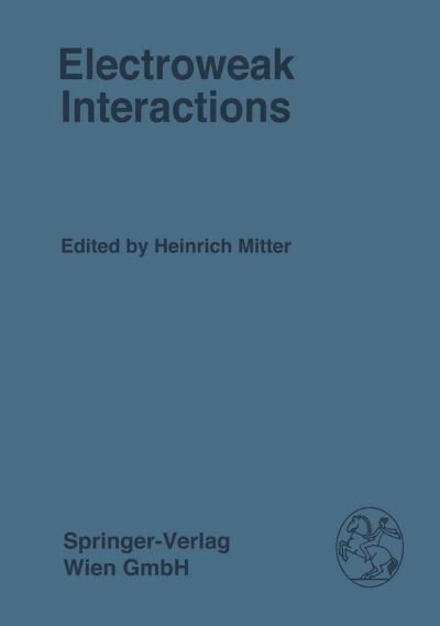 Cover for H Mitter · Electroweak Interactions - Few-Body Systems (Paperback Bog) [Softcover reprint of the original 1st ed. 1982 edition] (2013)