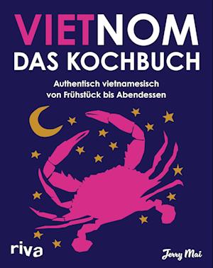 Vietnom. Das Kochbuch - Jerry Mai - Książki - riva - 9783742327338 - 20 sierpnia 2024