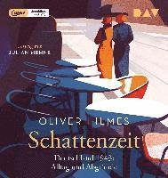 Schattenzeit. Deutschland 1943: Alltag und Abgründe - Oliver Hilmes - Musik - Der Audio Verlag - 9783742426338 - 