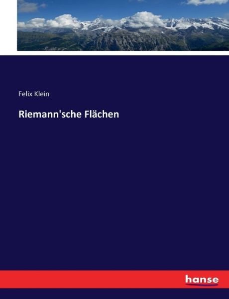 Riemann'sche Flächen - Klein - Bücher -  - 9783743458338 - 17. Dezember 2016