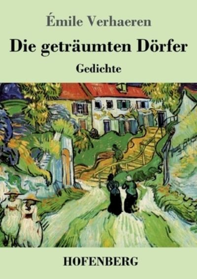 Cover for Emile Verhaeren · Die getraumten Doerfer (Pocketbok) (2021)