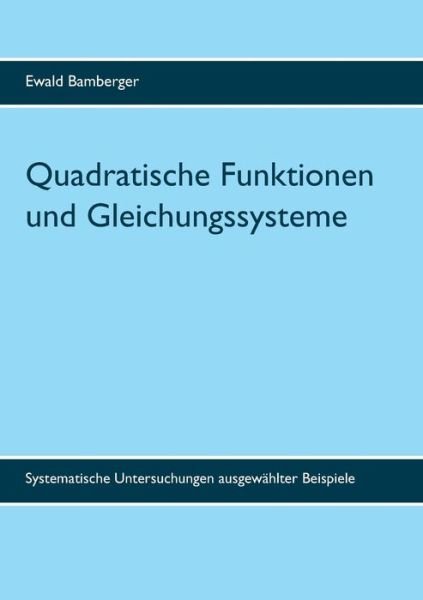 Cover for Bamberger · Quadratische Funktionen und G (Book) (2017)
