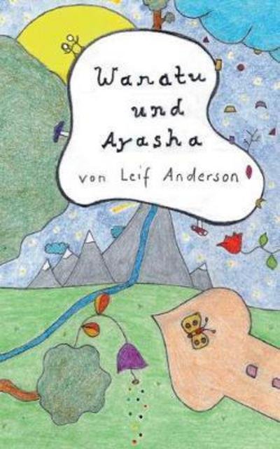 Cover for Anderson · Wanatu und Ayasha (Book) (2017)
