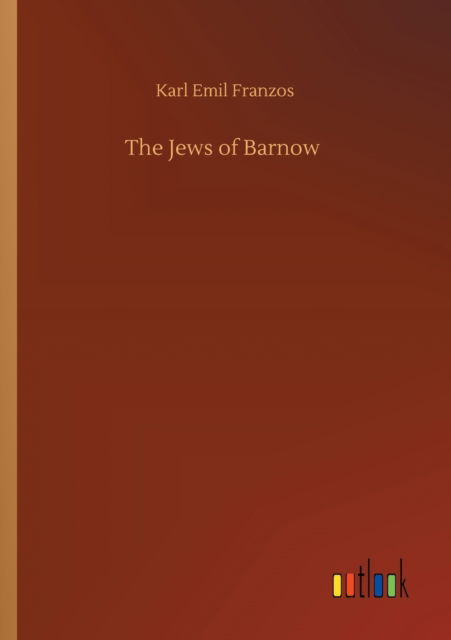 Cover for Karl Emil Franzos · The Jews of Barnow (Paperback Book) (2020)