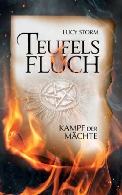 Cover for Lucy Storm · Teufelsfluch: Kampf der Machte (Paperback Book) (2021)
