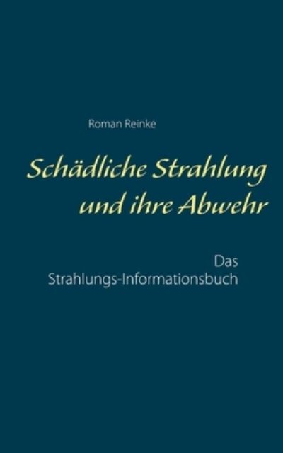 Cover for Roman Reinke · Schadliche Strahlung und ihre Abwehr (Paperback Book) (2021)