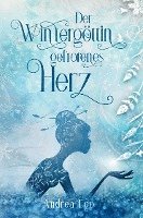 Cover for Andrea Ego · Der Wintergöttin gefrorenes Herz (Paperback Book) (2022)