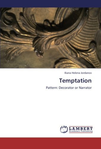 Cover for Iliana Helena Jordanov · Temptation: Pattern: Decorator or Narrator (Paperback Book) (2009)