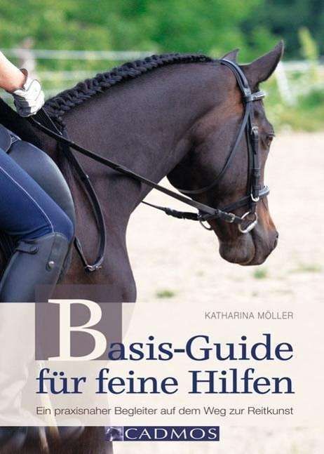 Cover for Möller · Basis -Guide für feine Hilfen (Book)