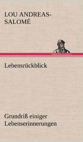 Cover for Lou Andreas-salom · Lebensruckblick (Hardcover Book) [German edition] (2012)