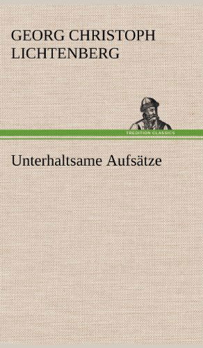 Cover for Georg Christoph Lichtenberg · Unterhaltsame Aufsatze (Hardcover Book) [German edition] (2012)