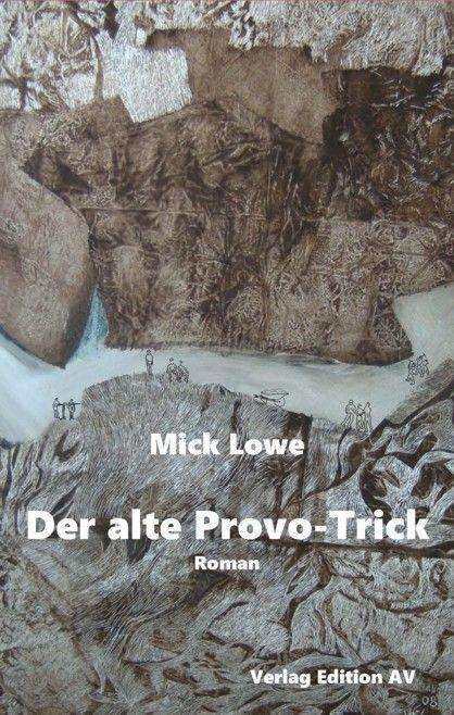 Cover for Lowe · Der alte Provo-Trick (Bog)