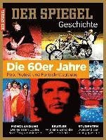 Cover for SPIEGEL-Verlag Rudolf Augstein GmbH &amp; Co. KG · Die 60er Jahre (Paperback Book) (2016)