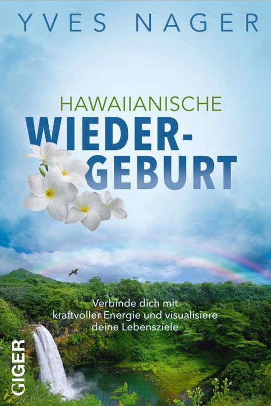 Cover for Nager · Hawaiianische Wiedergeburt (Book)