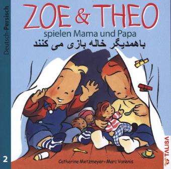 Cover for Metzmeyer · Zoe &amp; Theo spielen.Dt.-Pers. (Book)