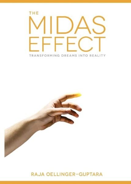 Cover for Raja Oellinger-guptara · The Midas Effect (Paperback Bog) (2014)