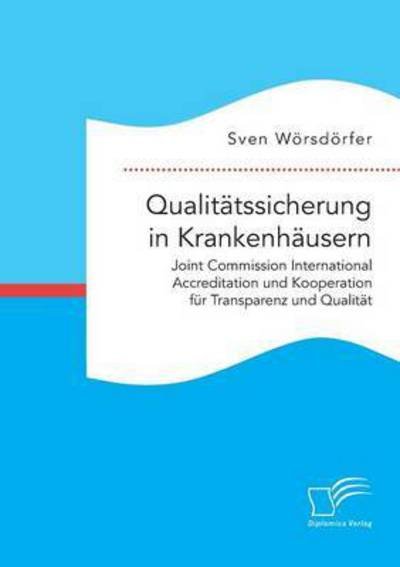 Cover for Wörsdörfer · Qualitätssicherung in Kranke (Bog) (2016)