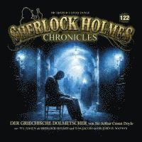 Sherlock Holmes Chronicles · Der Griechische Dolmetscher - Folge 122 (CD) (2024)