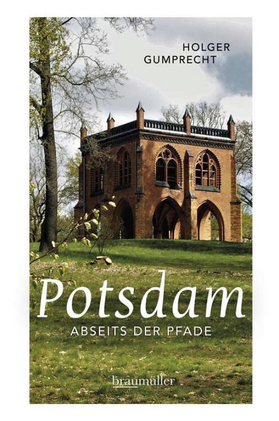 Cover for Gumprecht · Potsdam abseits der Pfade (Bok)