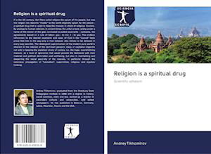 Cover for Tikhomirov · Religion is a spiritual drug (Bog) (2020)