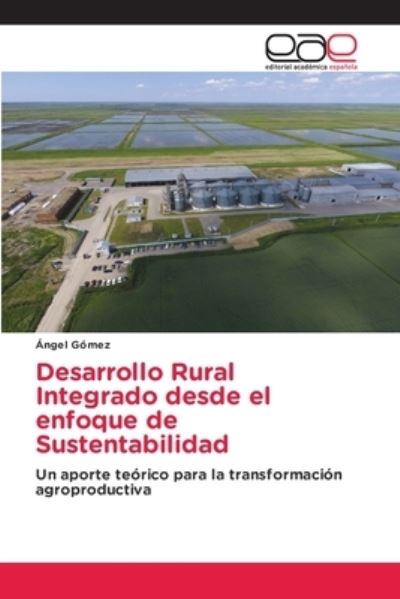 Desarrollo Rural Integrado desde - Gómez - Otros -  - 9786203032338 - 9 de diciembre de 2020