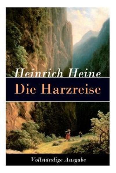 Cover for Heinrich Heine · Die Harzreise (Pocketbok) (2018)