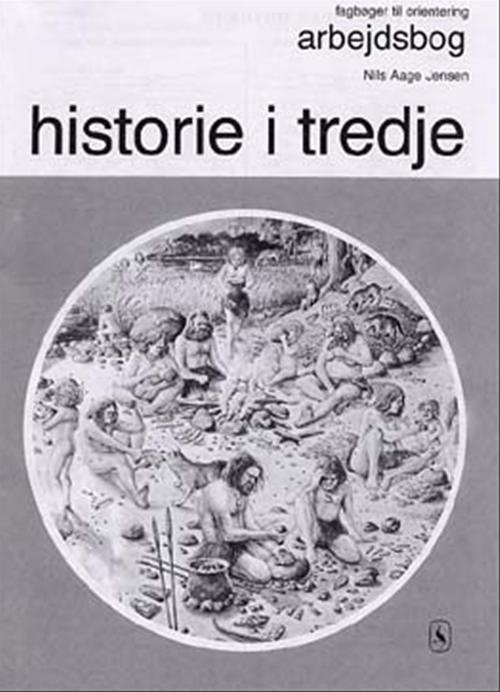 Cover for Nils Aage Jensen · Historie i...: Historie i tredje (Hæftet bog) [1. udgave] (1999)