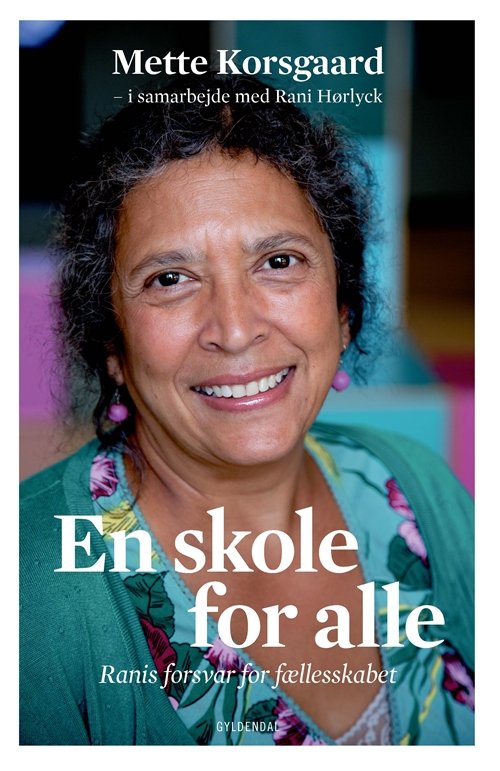 Cover for Mette Korsgaard · En skole for alle (Sewn Spine Book) [1e uitgave] (2019)