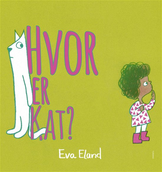Cover for Eva Eland · Hvor er Kat? (Hardcover Book) [1. Painos] (2024)
