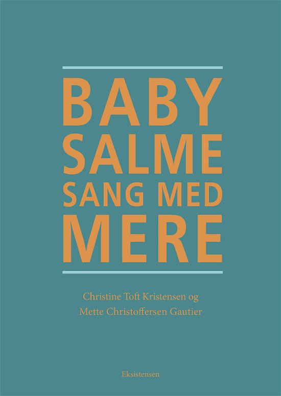 Cover for Christine Toft Kristensen og Mette Christoffersen Gautier · Babysalmesang med mere (Spiral Book) [1. Painos] (2019)
