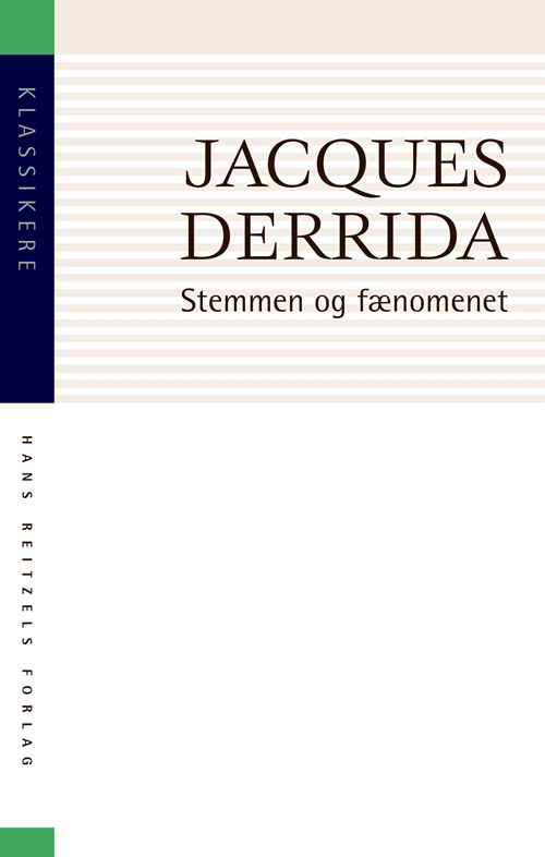 Cover for Jacques Derrida · Klassikere: Stemmen og fænomenet (Sewn Spine Book) [2e uitgave] (2018)