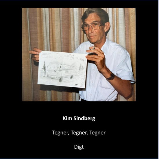 Cover for Kim Sindberg · Tegner, Tegner, Tegner (Paperback Book) [1.º edición] (2020)