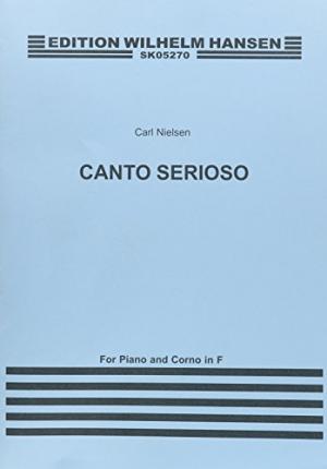 Canto Serioso For Horn In F And Piano - Carl Nielsen - Books - Wilhelm Hansen - 9788759856338 - February 1, 2008