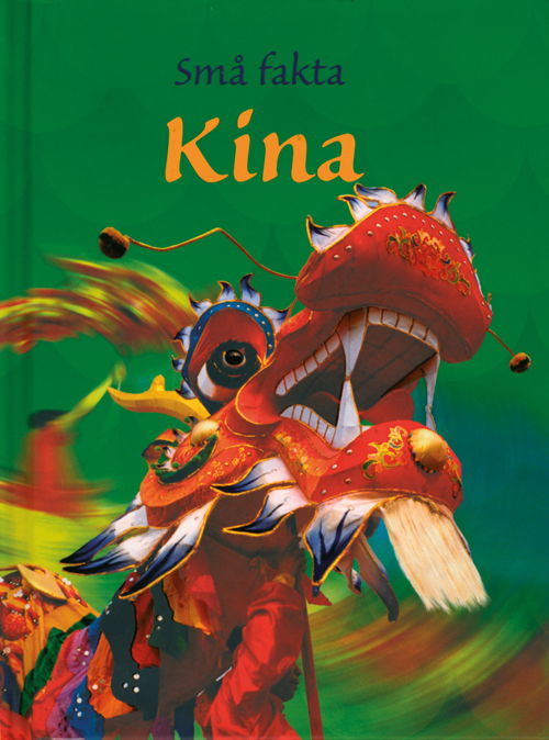 Cover for Leonie Pratt · Små fakta: Kina (Bound Book) [1. wydanie] (2009)