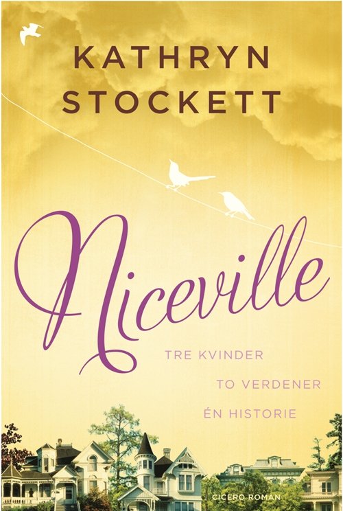 Cover for Kathryn Stockett · Niceville (Indbundet Bog) [1. udgave] (2010)