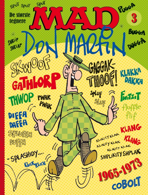 MAD: MAD - de største tegnere 3 - Don Martin - Libros - Cobolt - 9788770857338 - 18 de diciembre de 2018