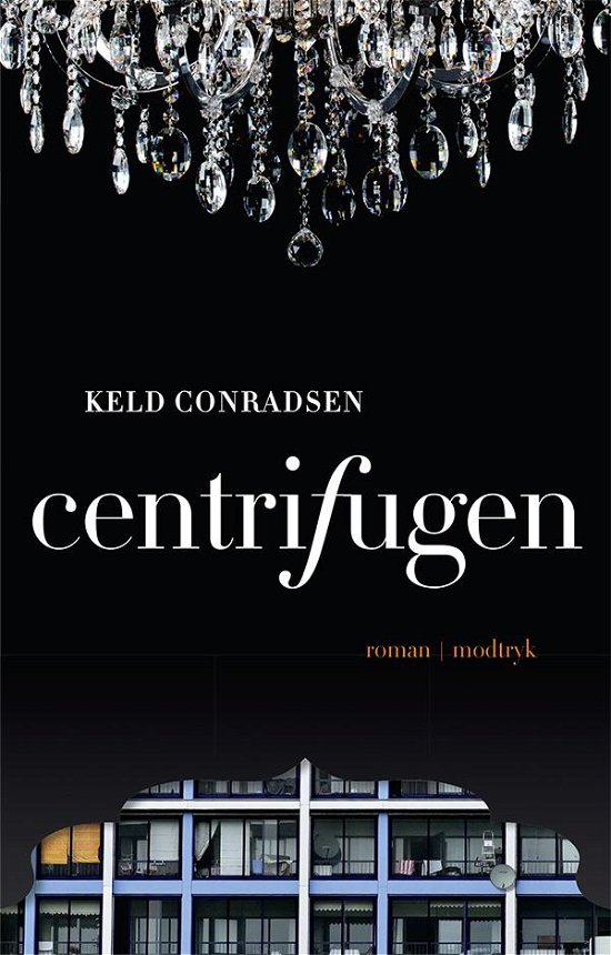 Cover for Keld Conradsen · Centrifugen (Inbunden Bok) [1:a utgåva] (2017)