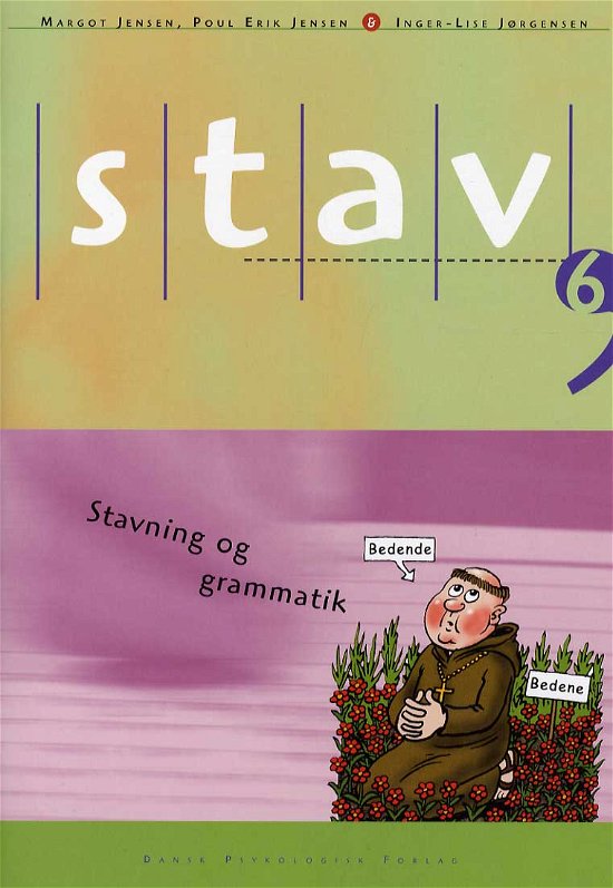 Cover for Inger-Lise Jørgensen, Margot Jensen, Poul Erik Jensen · STAV 6 - Elevens bog, 3. udgave (Heftet bok) [3. utgave] (2013)