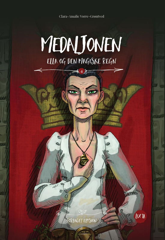 Cover for Clara-Amalie Vorre-Grøntved · Ella og den magiske regn: Medaljonen (Hardcover Book) [1º edição] (2016)