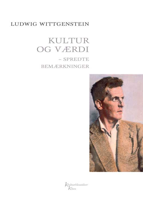 Cover for Ludwig Wittgenstein · Kulturklassiker Klim: Kultur og værdi KKK (Sewn Spine Book) [1. Painos] (2010)