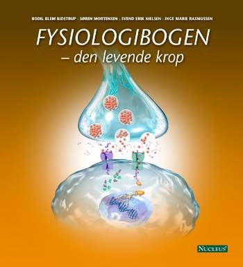 Fysiologibogen - Bodil Blem Bidstrup m.fl. - Bøger - Nucleus - 9788790363338 - 16. juni 2006